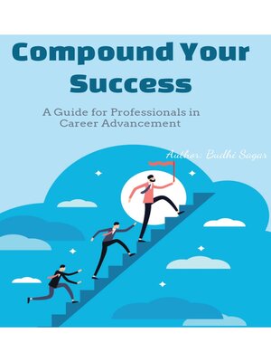 cover image of Compound Your Success